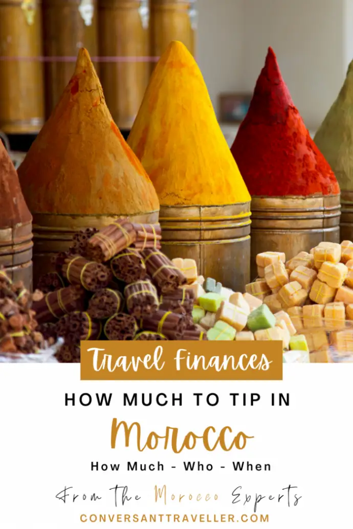 Tipping in Morocco how much to tip who, and when Conversant Traveller